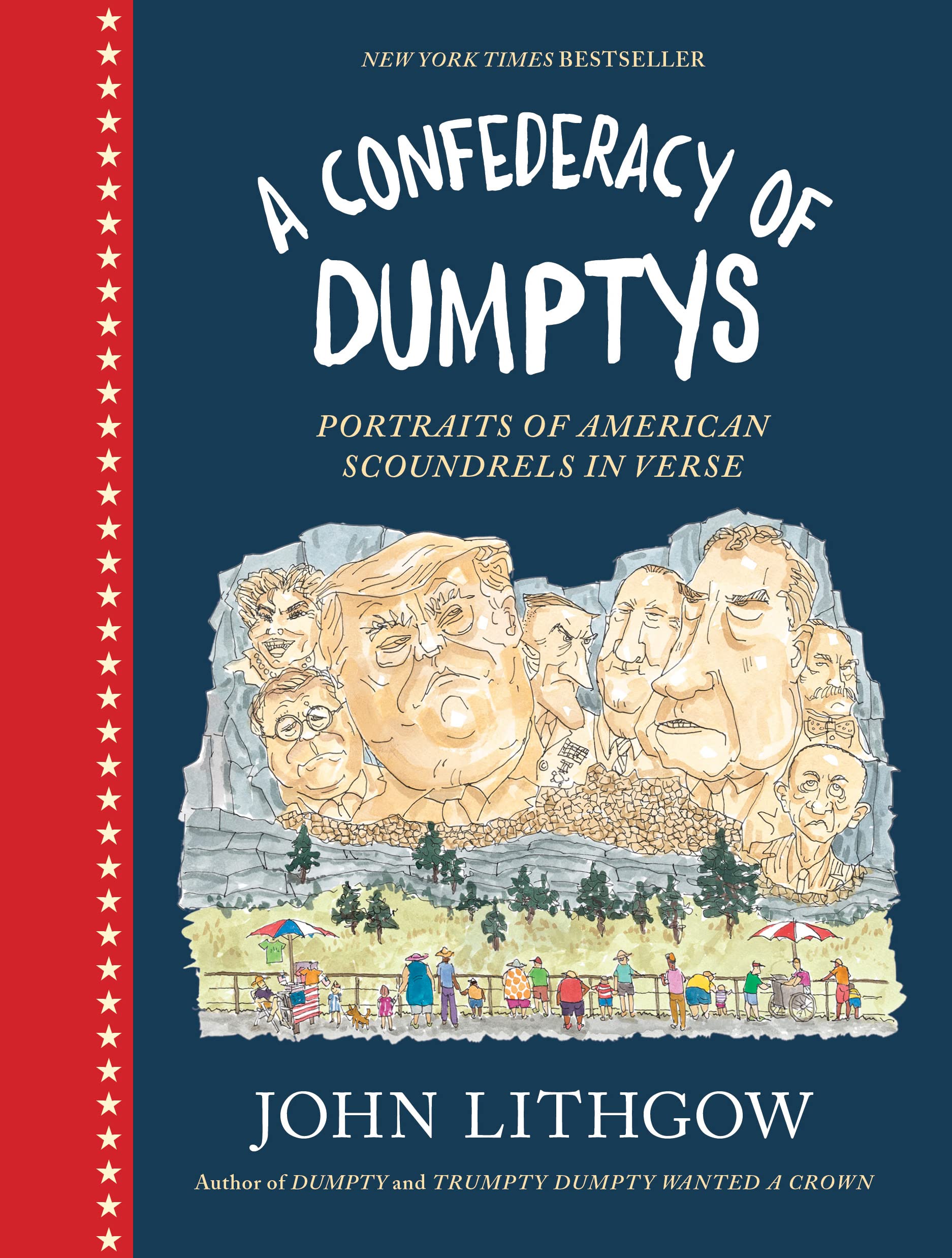 A Confederacy Of Dumptys: Portraits Of American Scoundrels In Verse (Dumpty, 3)