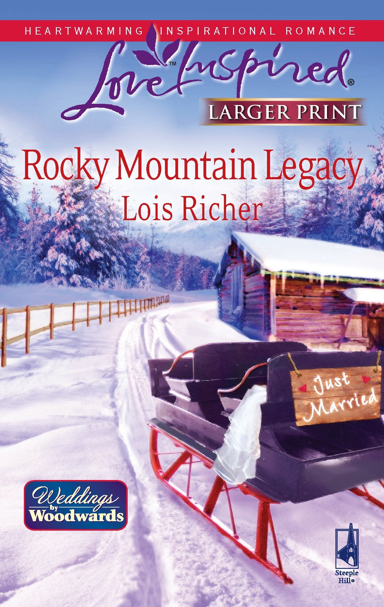 Rocky Mountain Legacy: Weddings from Woodward, Book 1 (Larger Print Love Inspired #475),Used