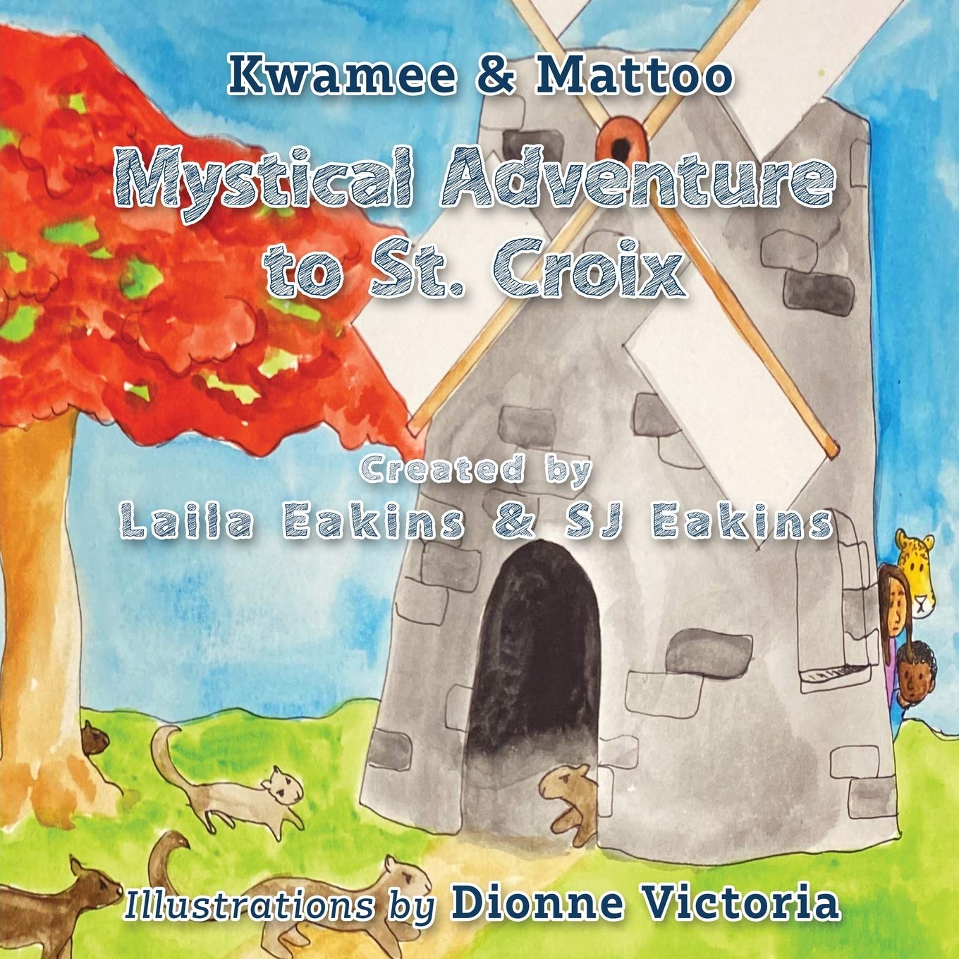 Kwamee & Mattoo: Mystical Adventure to St. Croix,Used