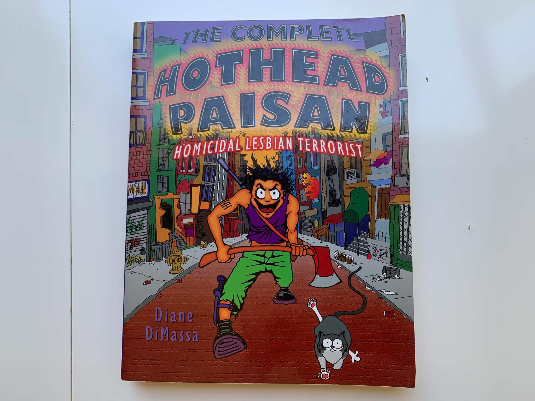 Complete Hothead Paisan: Homicidal Lesbian Terrorist