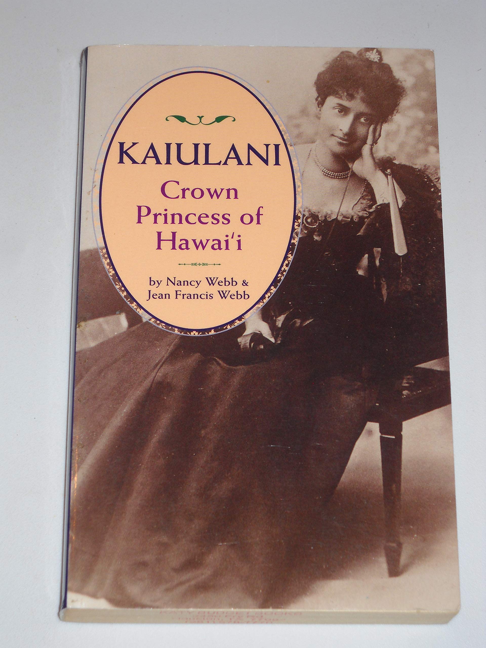 Kaiulani: Crown Princess of Hawaii,Used