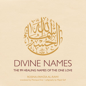 Divine Names: The 99 Healing Names of the One Love,Used