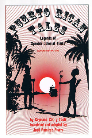 Puerto Rican Tales: Legends of Spanish Colonial Times,Used