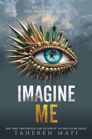 Imagine Me (Shatter Me, 6)-Used