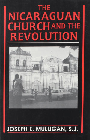 The Nicaraguan Church and the Revolution,Used