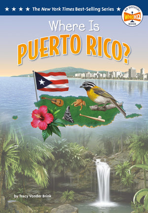 Where Is Puerto Rico? (Who Hq: The 50 States)