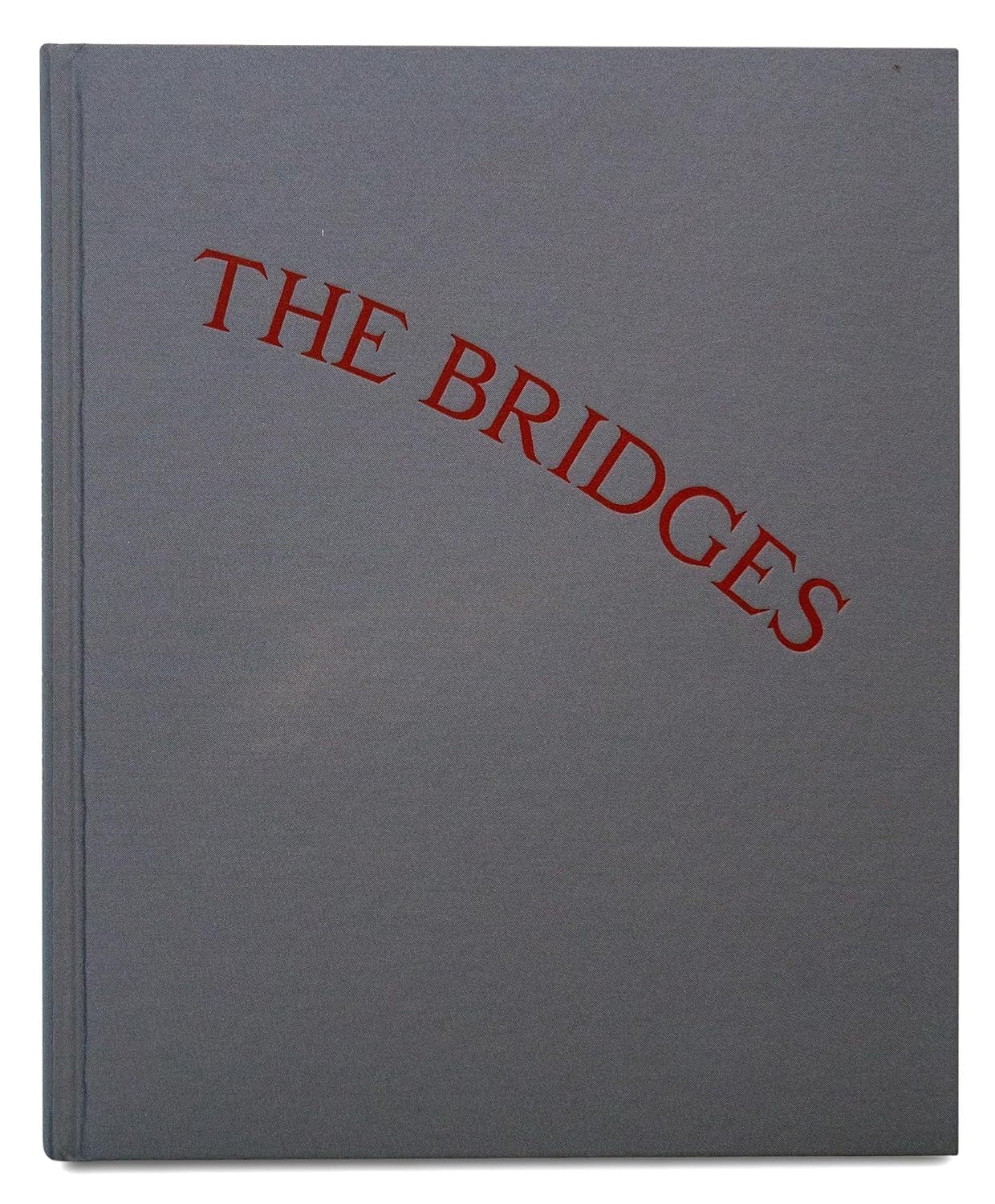 Lonely Are All The Bridges
