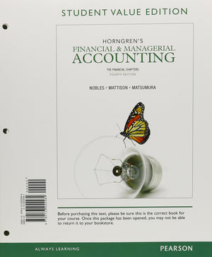 Horngren'S Financial & Managerial Accounting: The Financial Chapters, Student Value Edition (4Th Edition),New