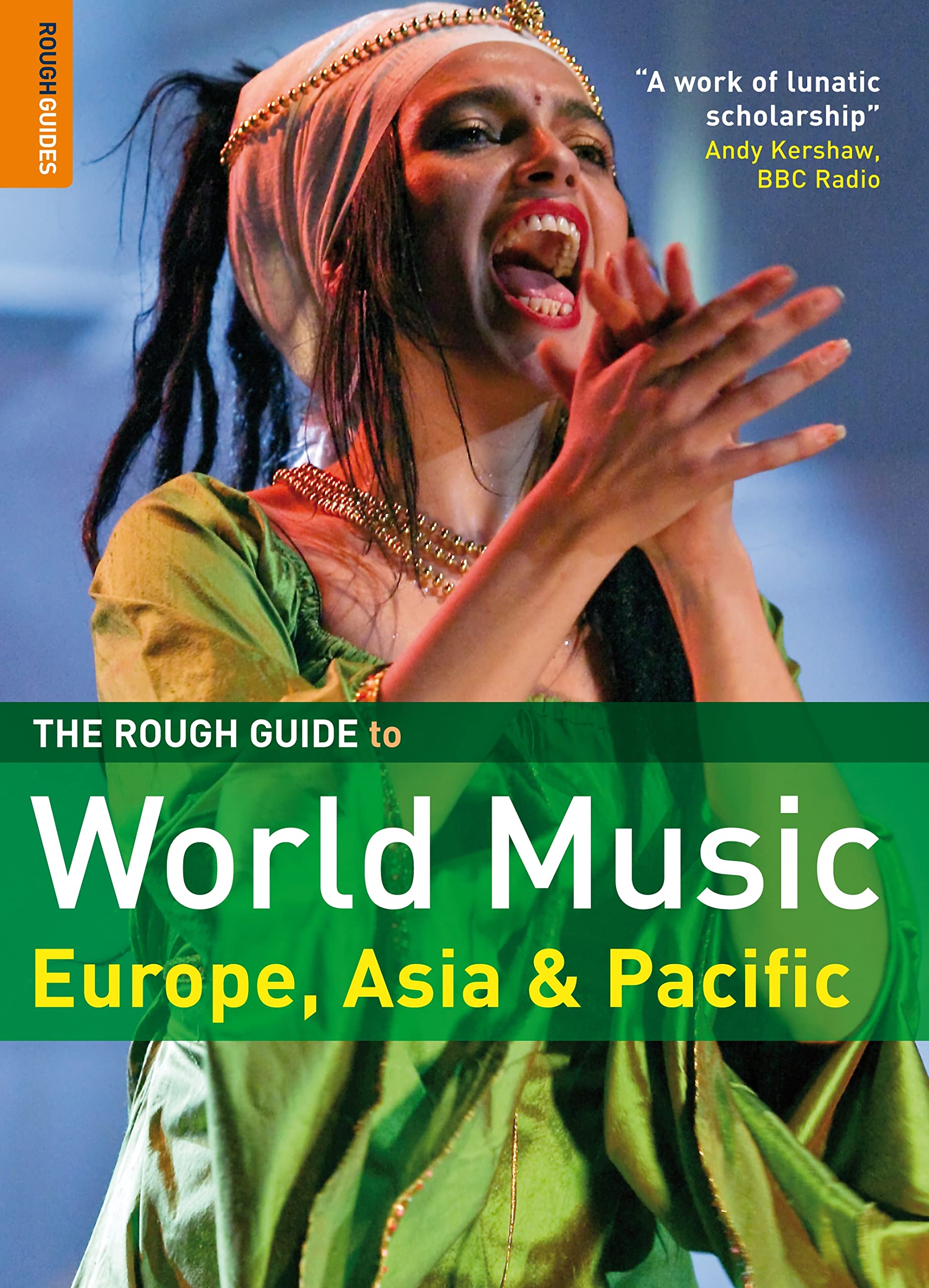 The Rough Guide to World Music: Europe, Asia and Pacific (Rough Guide Music Reference),Used