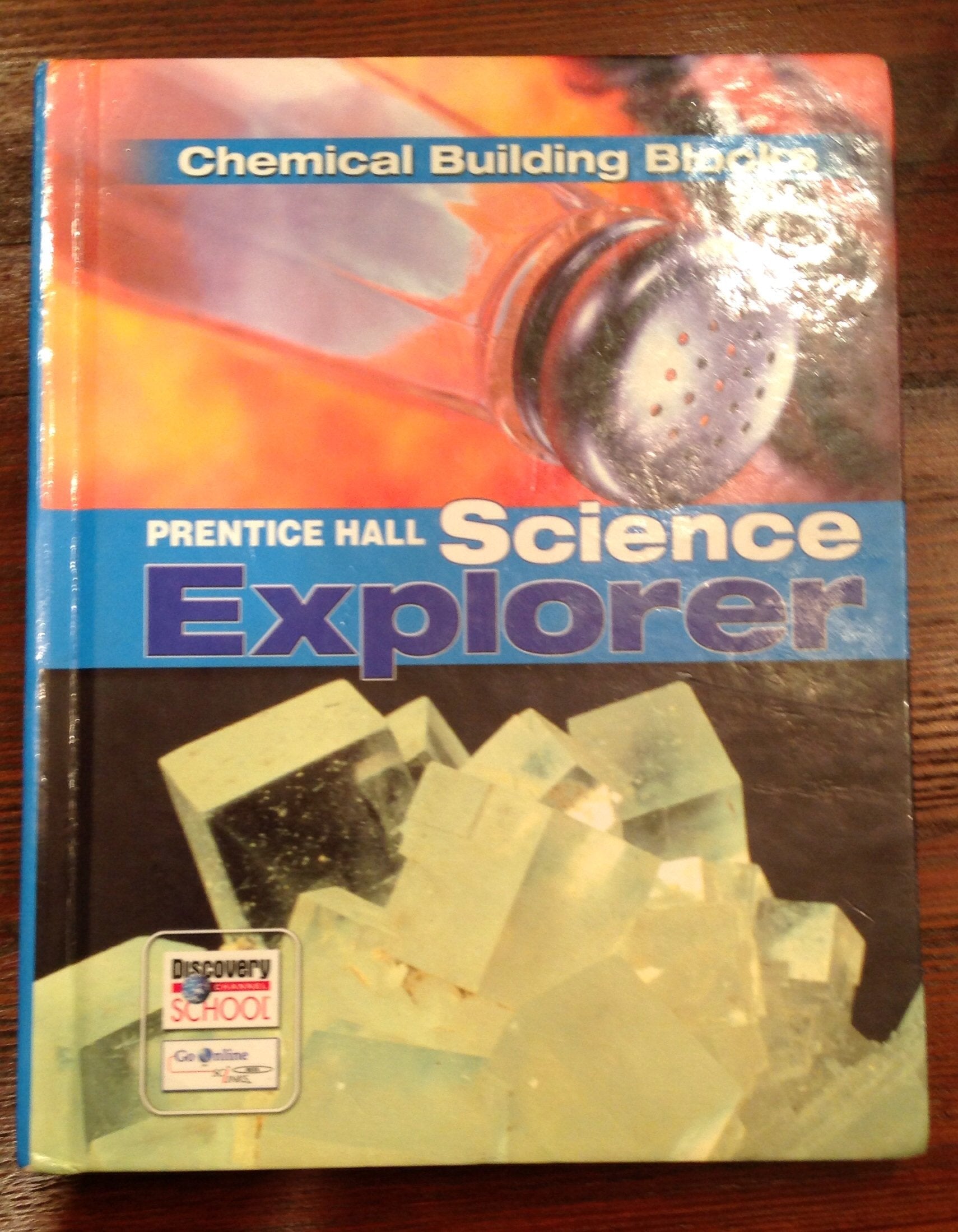 Prentice Hall Science Explorer: Chemical Building Blocks,Used