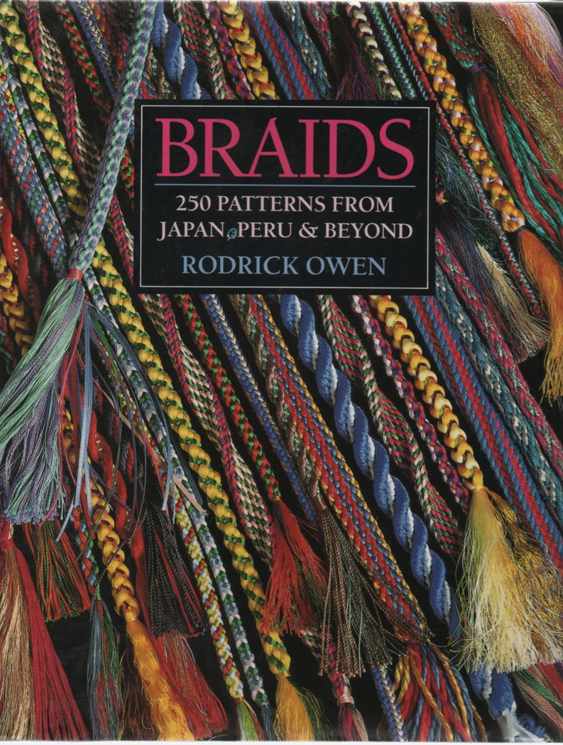 Braids: 250 Patterns From Japan, Peru & Beyond