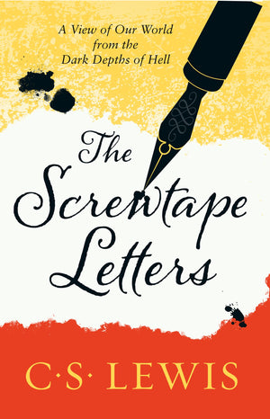 Screwtape Letters: Letters from a Senior to a Junior Devil,New