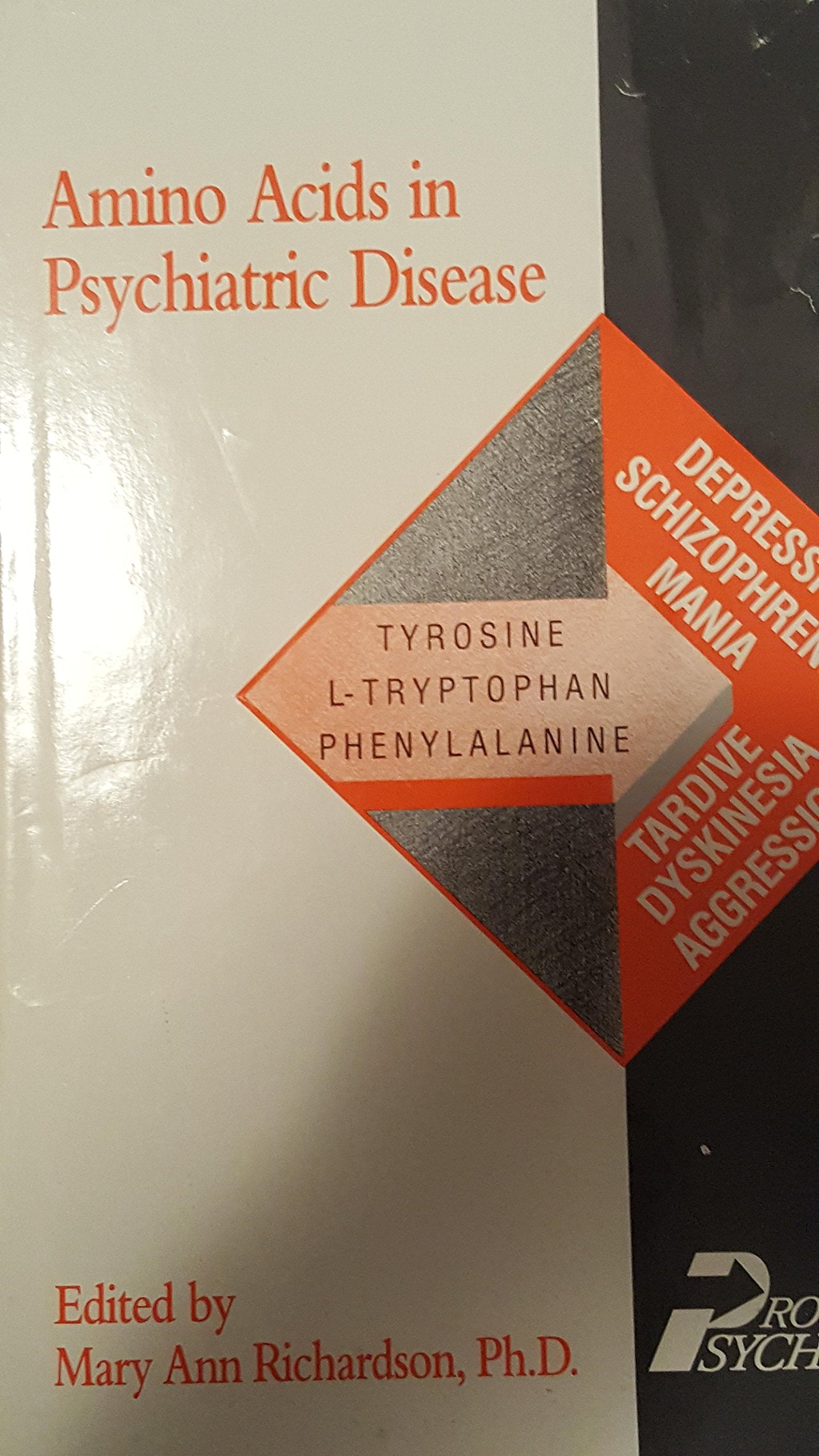 Amino Acids in Psychiatric Disease (Progress in Psychiatry),Used