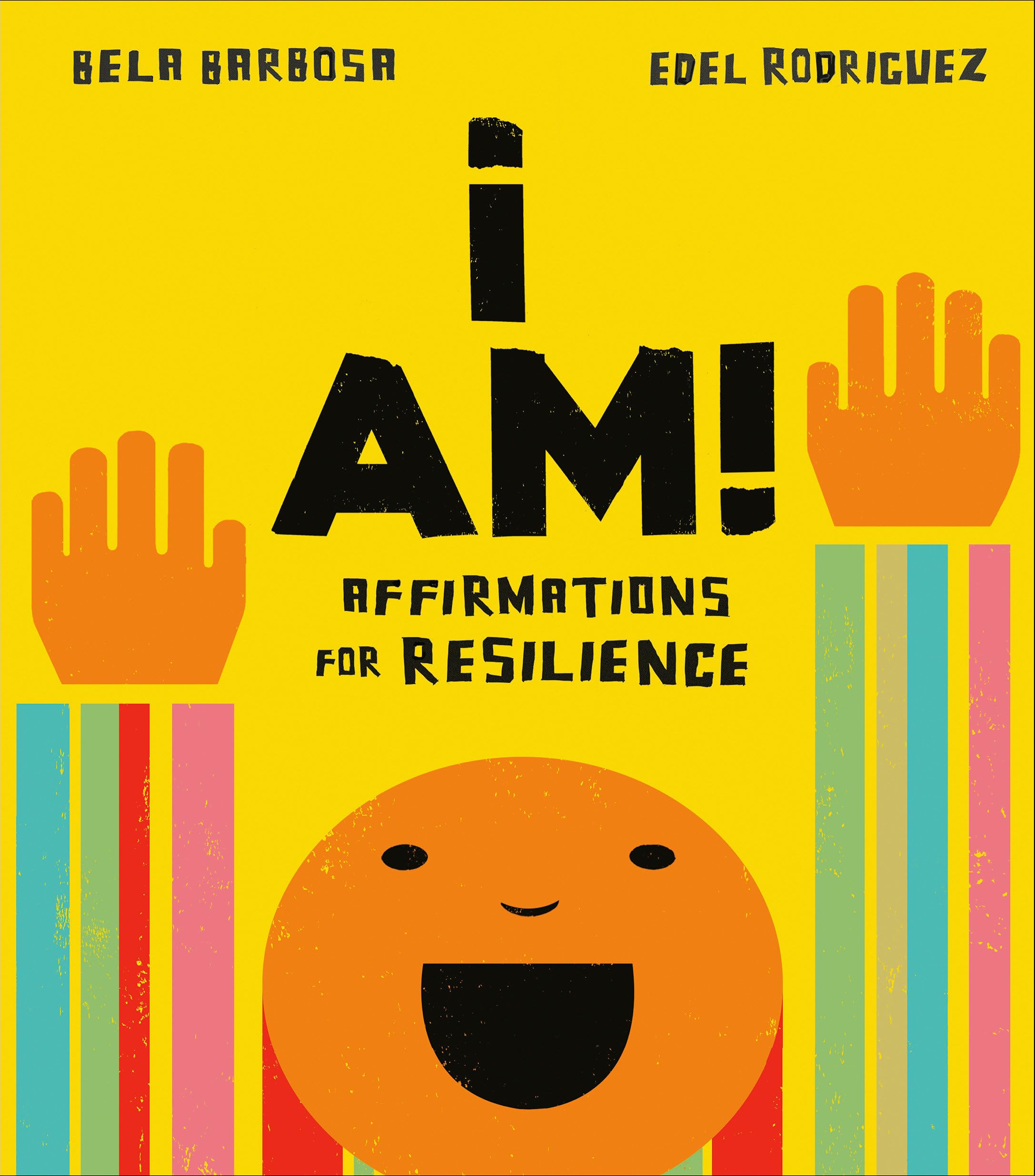 I Am!: Affirmations for Resilience,New