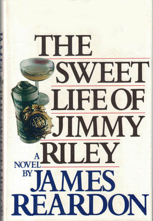 The Sweet Life of Jimmy Riley: A Novel,Used