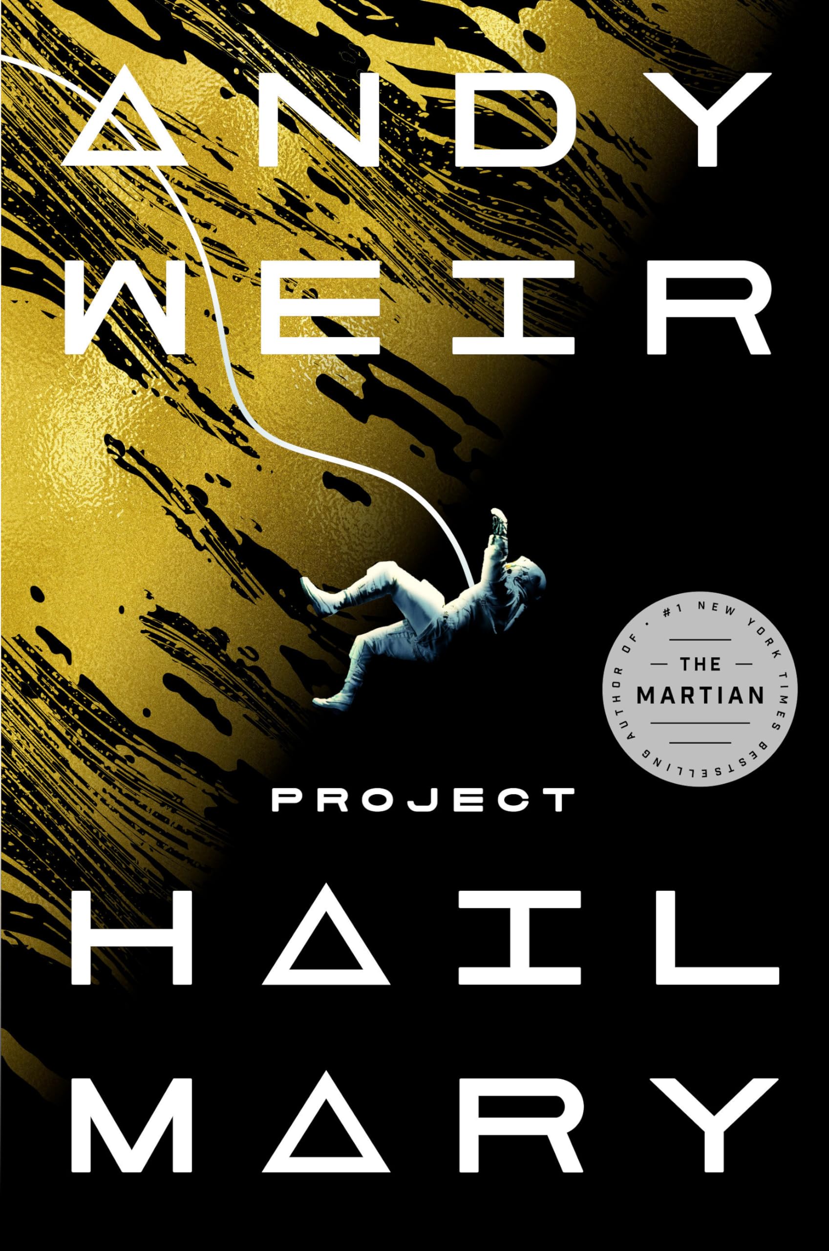 Project Hail Mary: A Novel-used