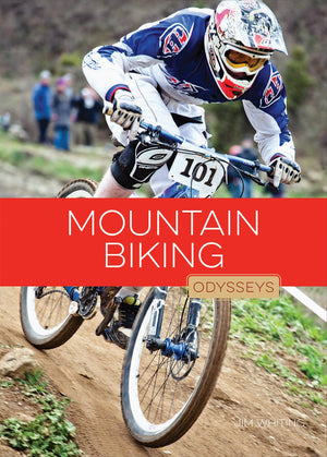 Mountain Biking (Odysseys In Extreme Sports)