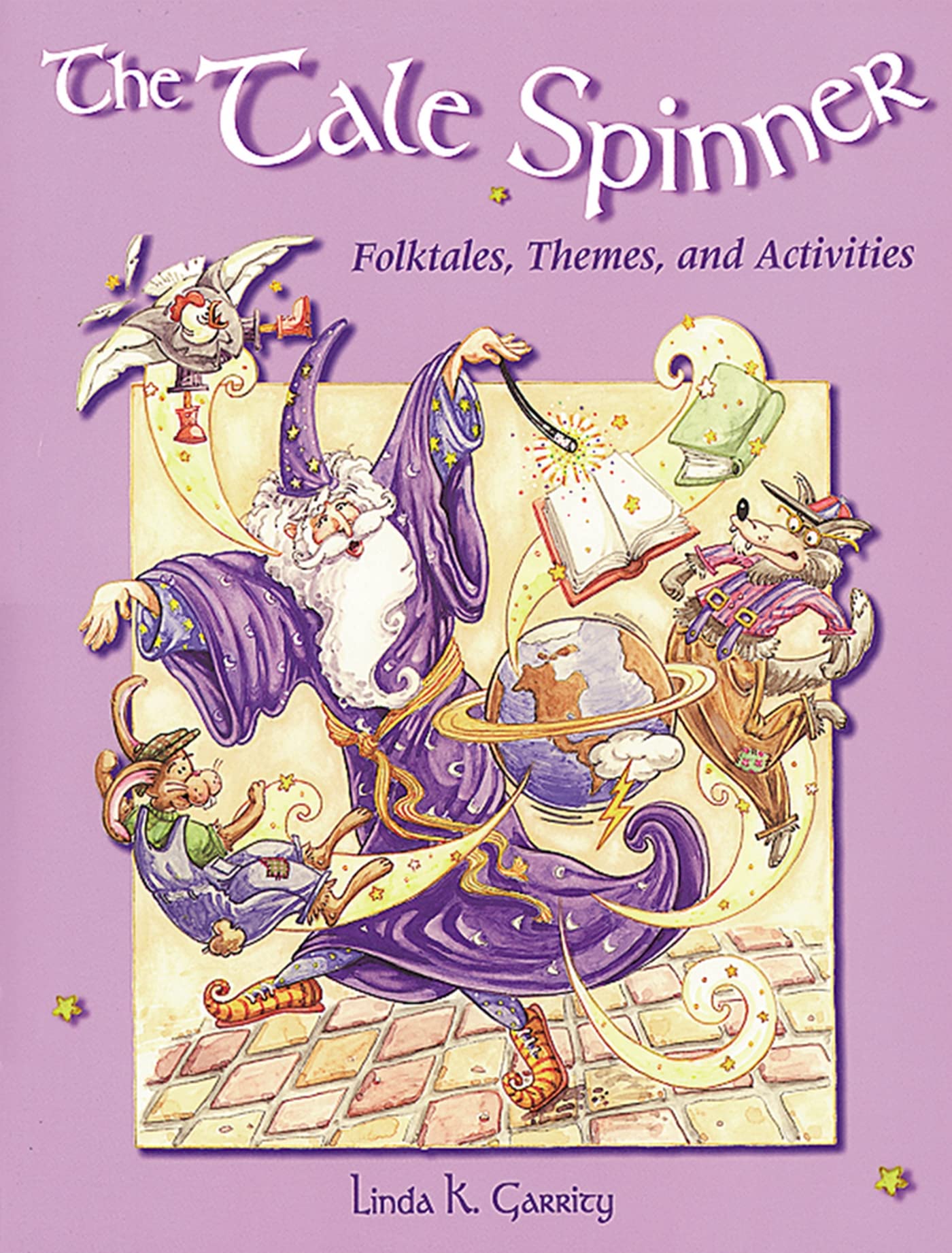Tale Spinner: Folktales, Themes, and Activities,New
