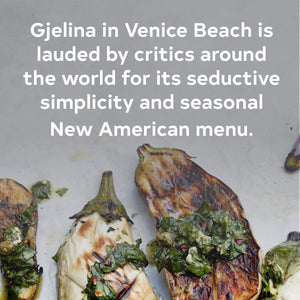Gjelina: Cooking From Venice, California