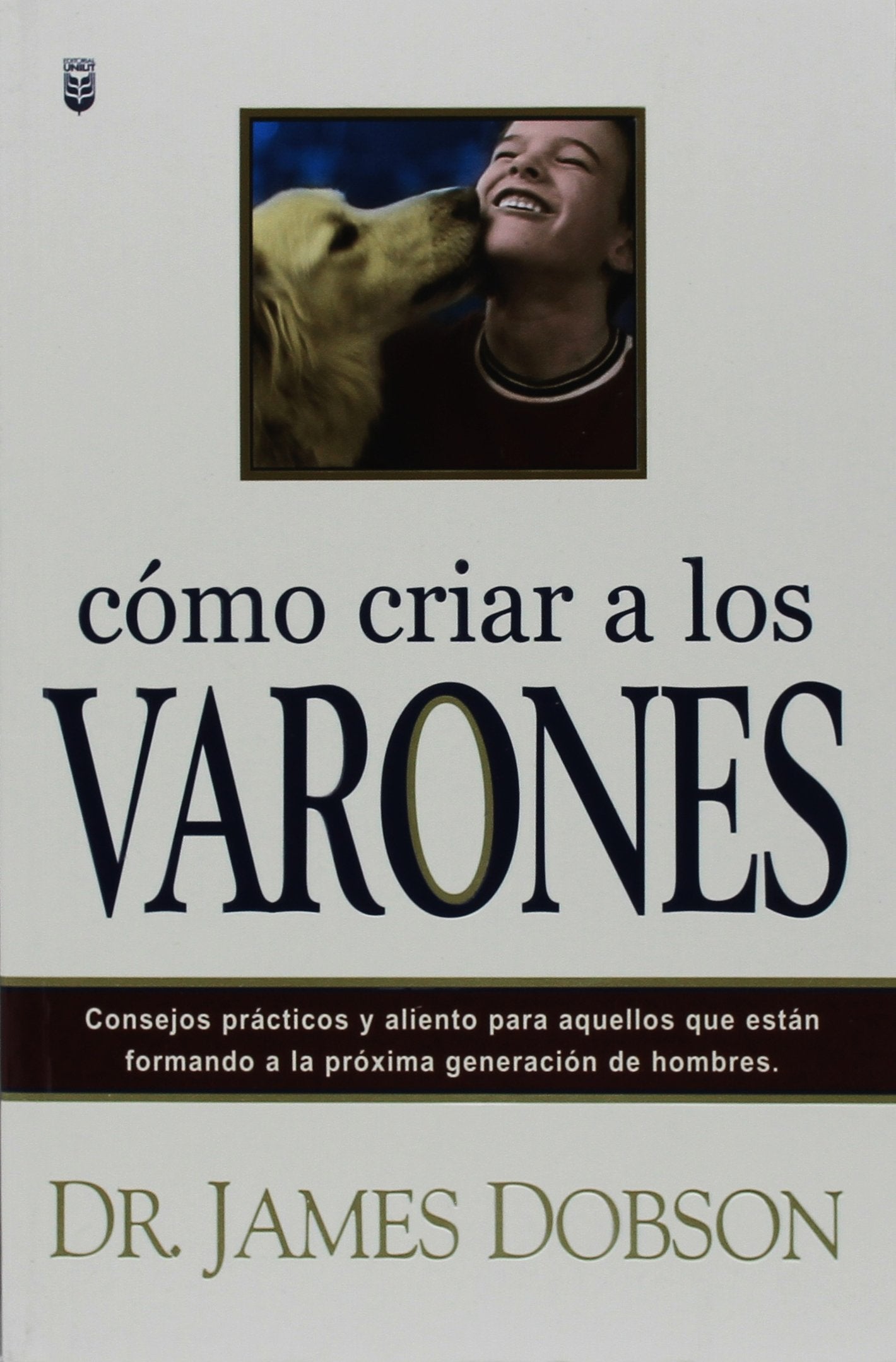 Como Criar a los Varones (Spanish Edition),New