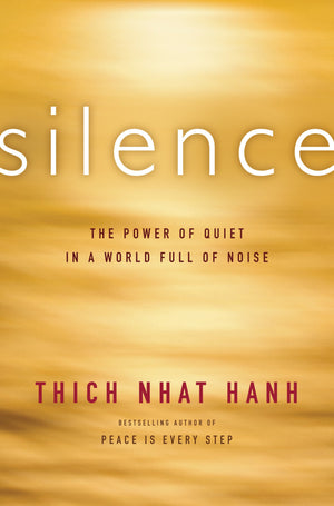 Silence: The Power of Quiet in a World Full of Noise,New