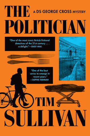 The Politician: A Ds George Cross Mystery