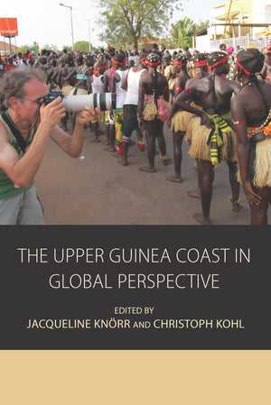 The Upper Guinea Coast in Global Perspective (Integration and Conflict Studies, 12),Used
