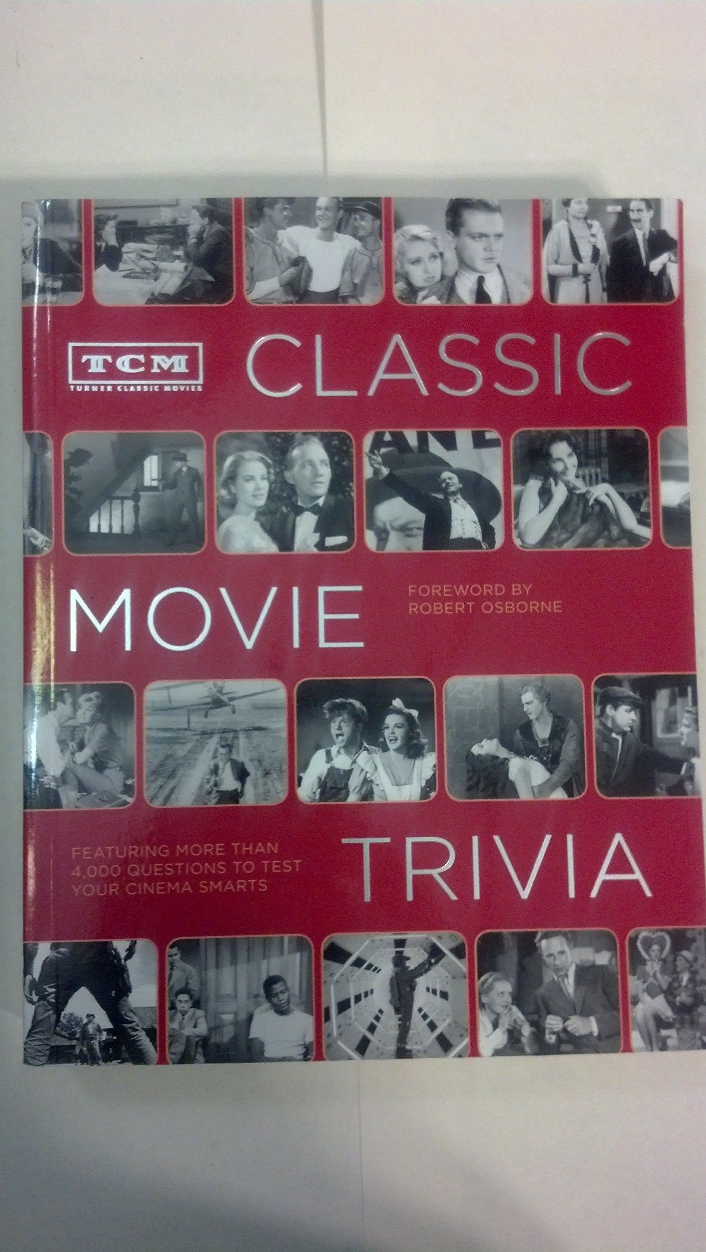 TCM Classic Movie Trivia: Featuring More Than 4,000 Questions to Test Your Trivia Smarts: (Movie Trivia Book, Book for Dads, Fil,Used