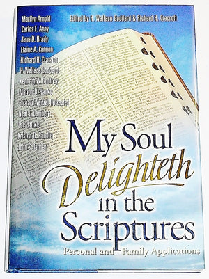 My soul delighteth in the scriptures,New