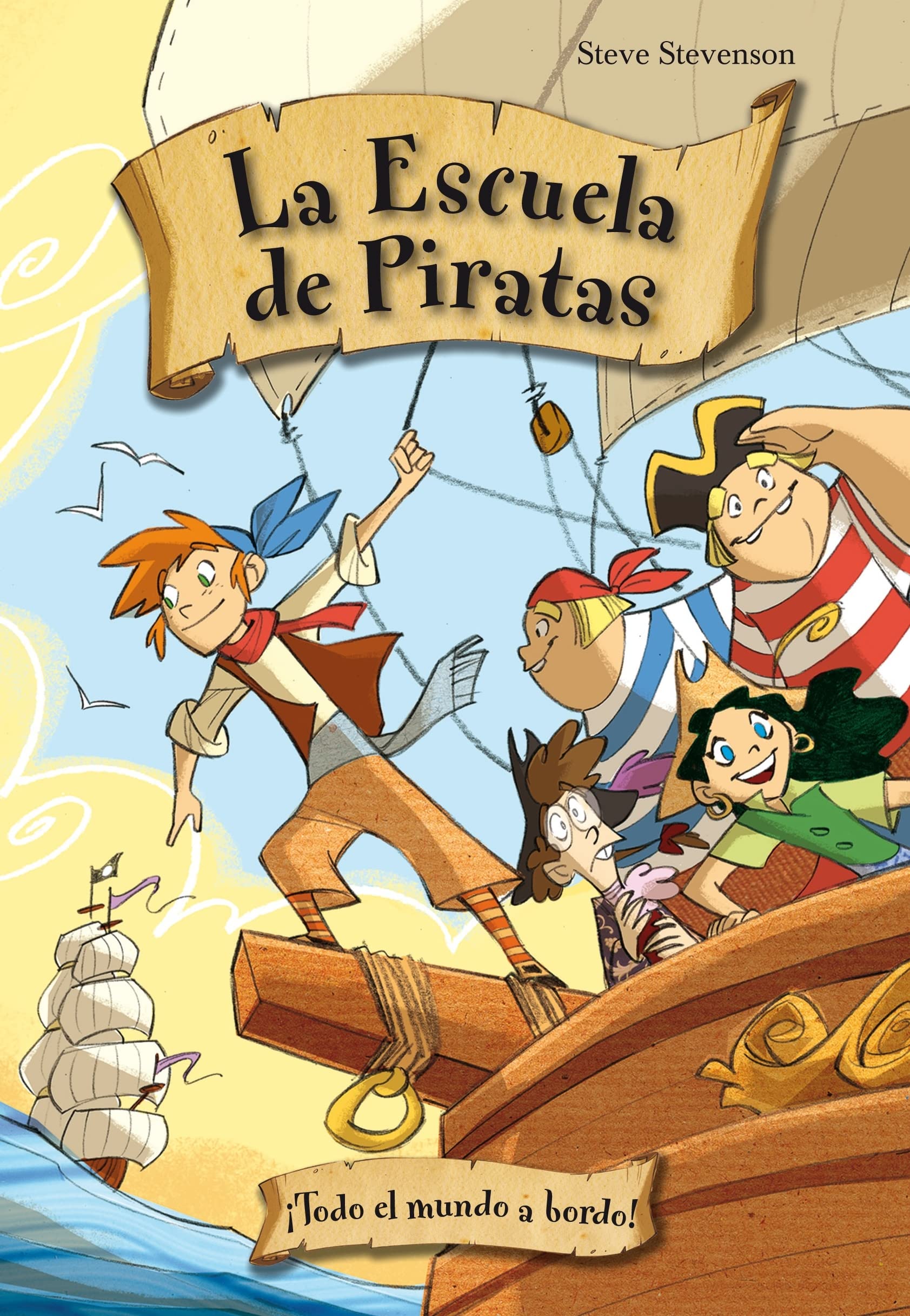 Todo el mundo a bordo! (Escuela de Piratas) (Spanish Edition),Used