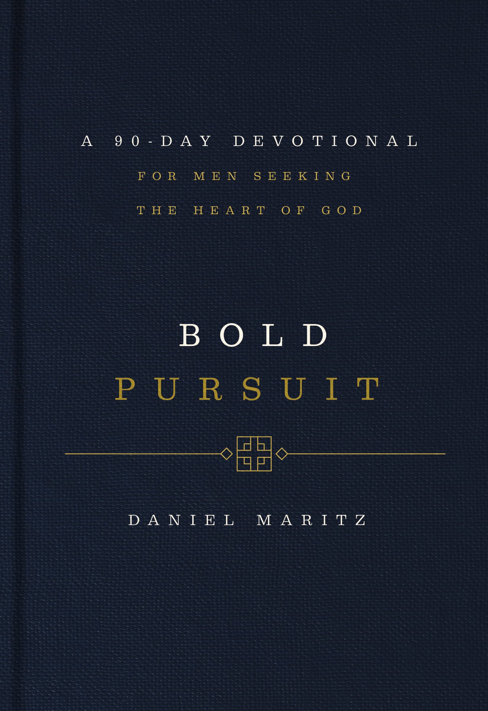 Bold Pursuit: A 90 Day Devotional For Men Seeking The Heart Of God,Used