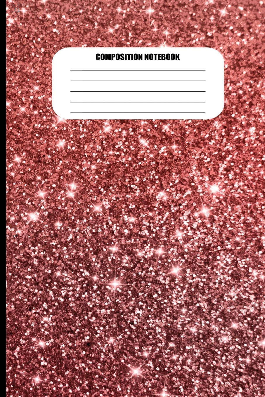 Composition Notebook: Red Sparkly Abstract Design (100 Pages, College Ruled),Used