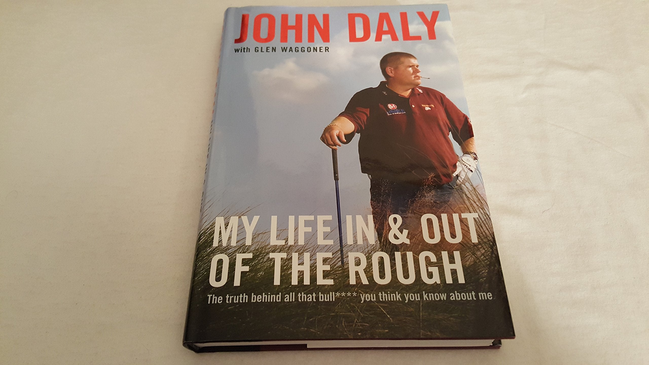 My Life In And Out Of The Rough: The Truth Behind All That Bull**** You Think You Know About Me,New