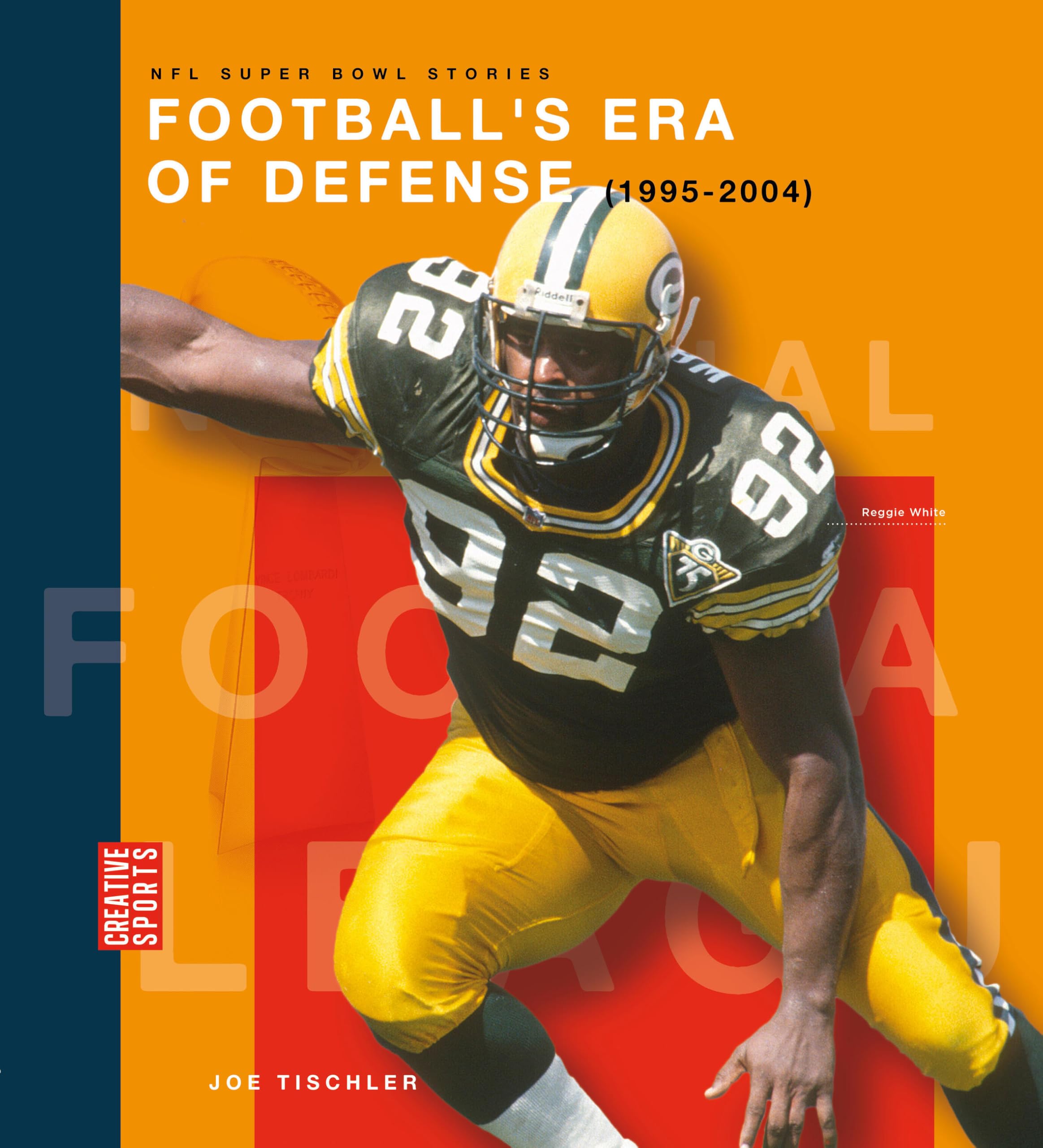 FootballS Era Of Defense (19952004)
