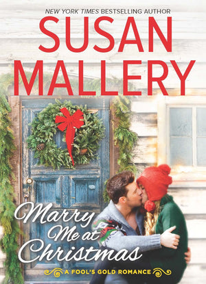 Marry Me at Christmas (Fool's Gold, Book 21),Used