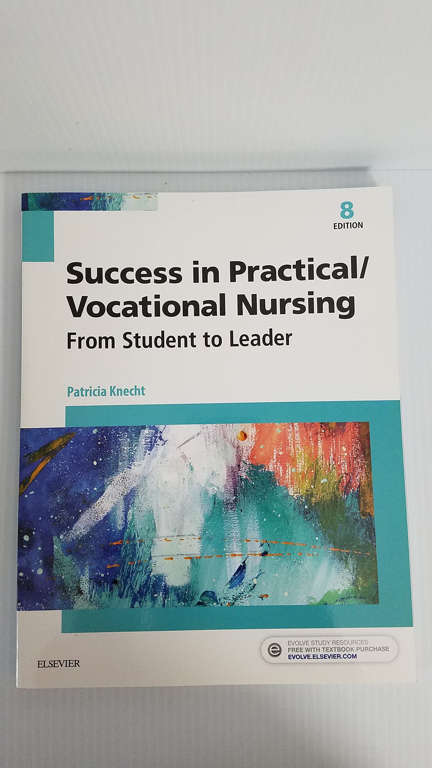 Success In Practical/Vocational Nursing: From Student To Leader,New