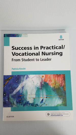 Success In Practical/Vocational Nursing: From Student To Leader,New