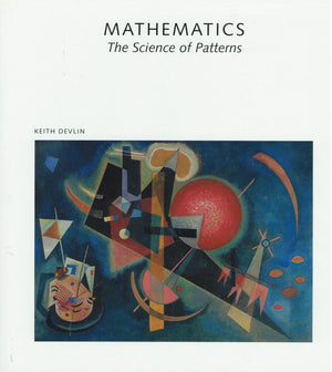 Mathematics: The Science of Patterns : The Search for Order in Life, Mind, and the Universe (Scientific American Library),Used