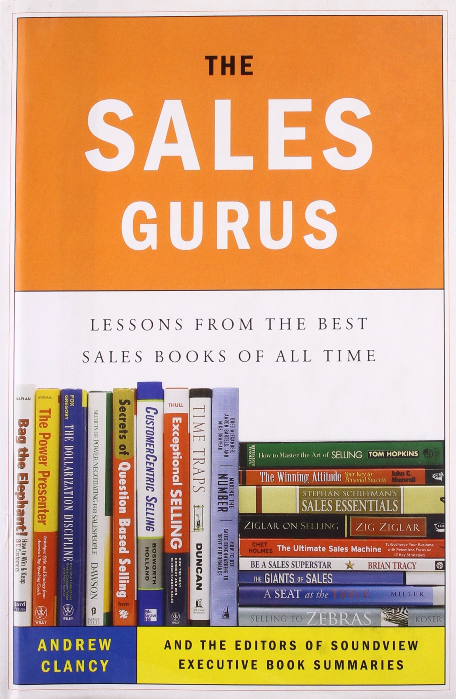 The Sales Gurus: Lessons from the Best Sales Books of All Time,Used