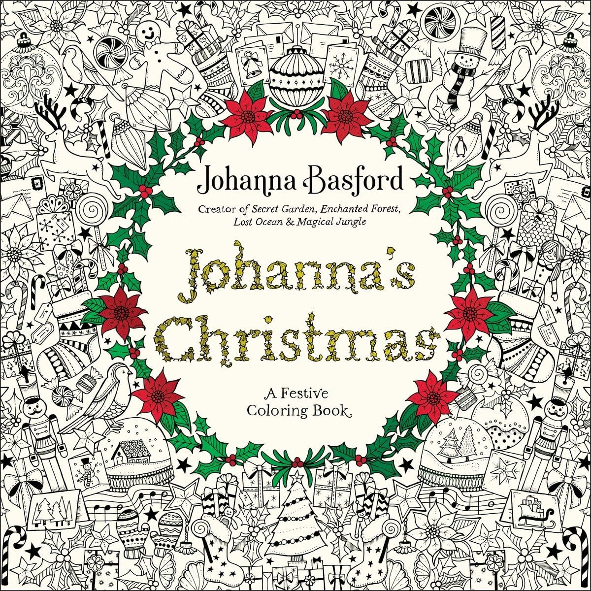 Johanna'S Christmas: A Festive Coloring Book For Adults,Used