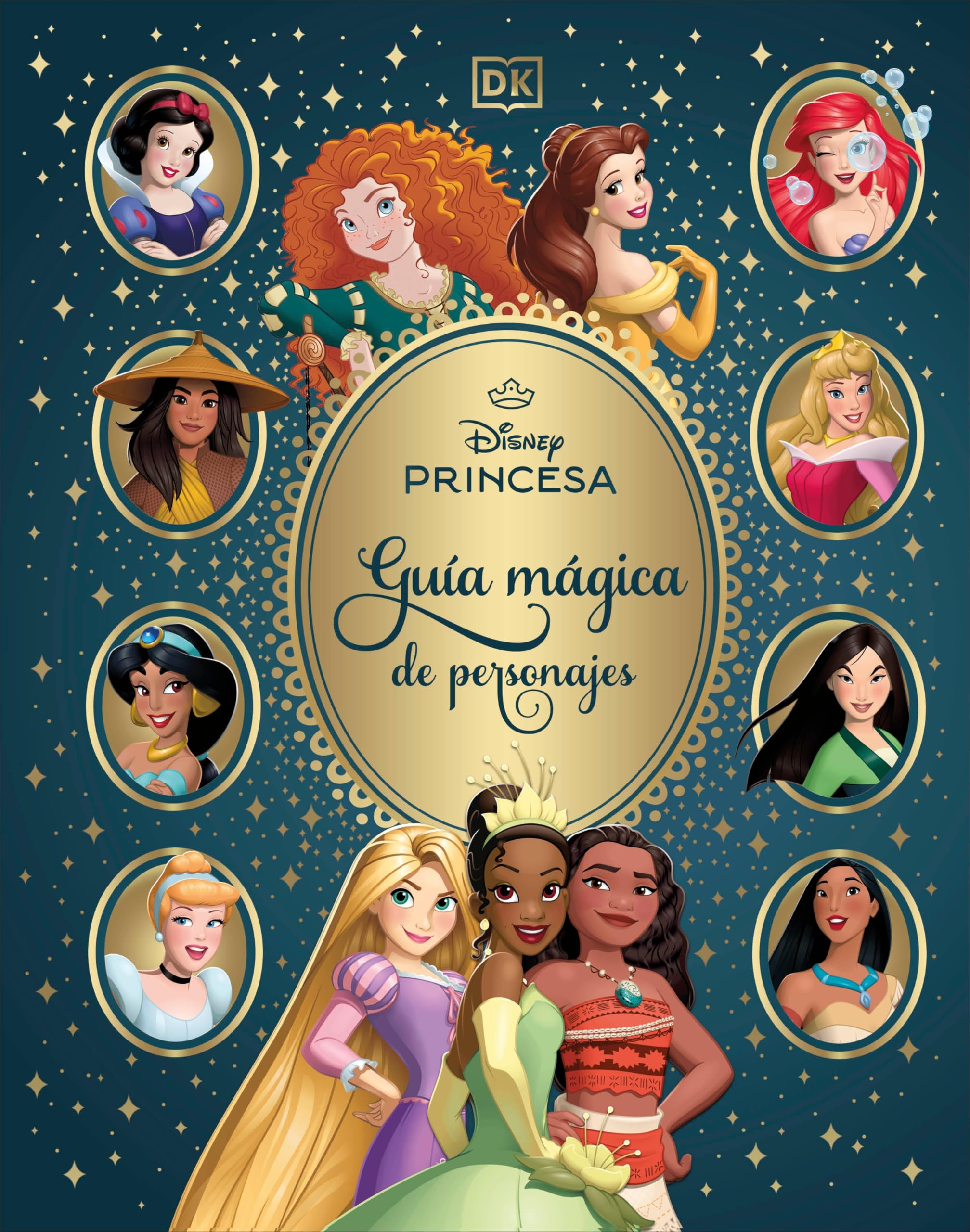 Disney Princesa Gua Mgica De Personajes (Enchanted Character Guide) (Spanish Edition)