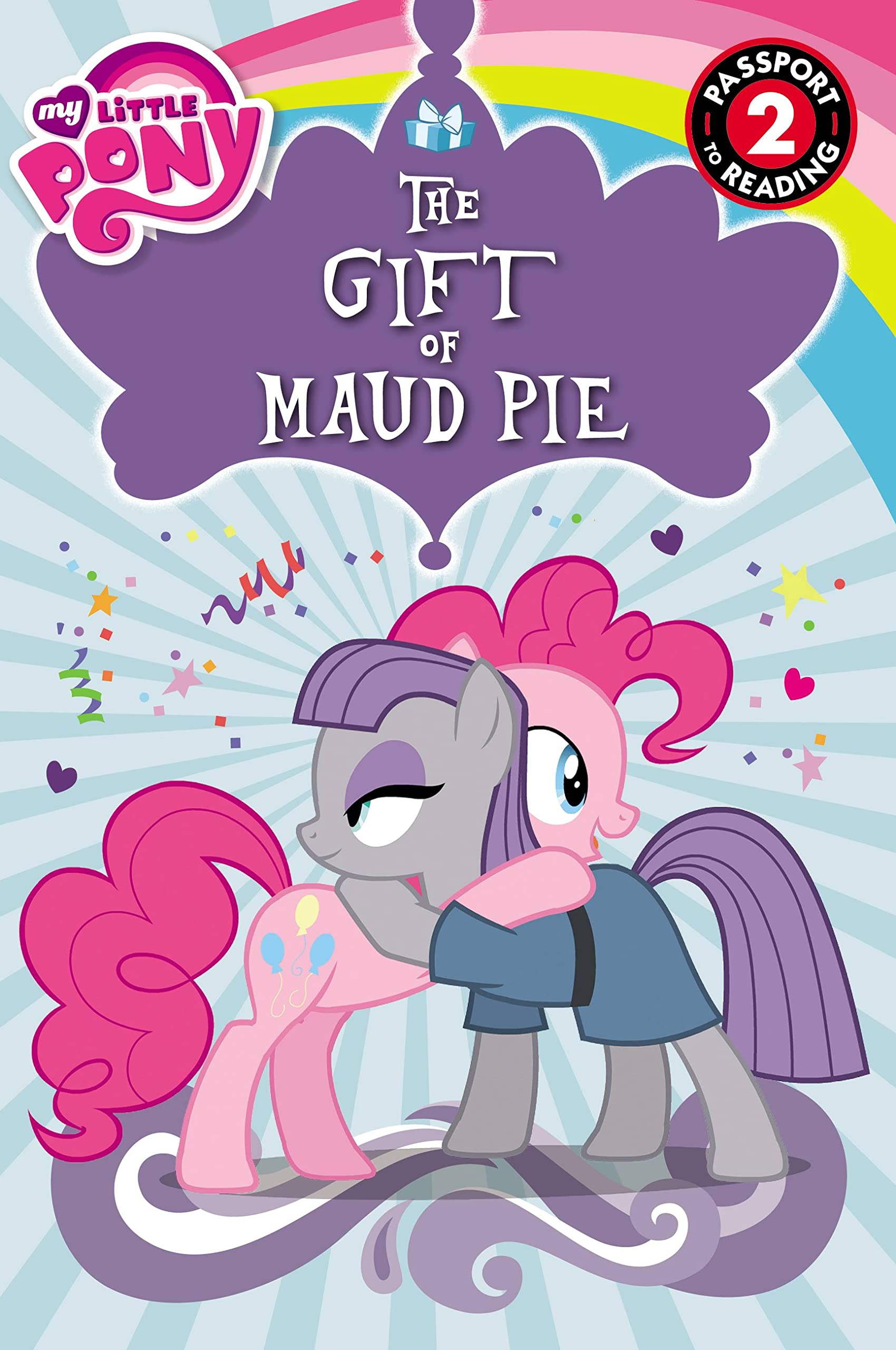 My Little Pony: The Gift Of Maud Pie: Level 2 (Passport To Reading Level 2),New