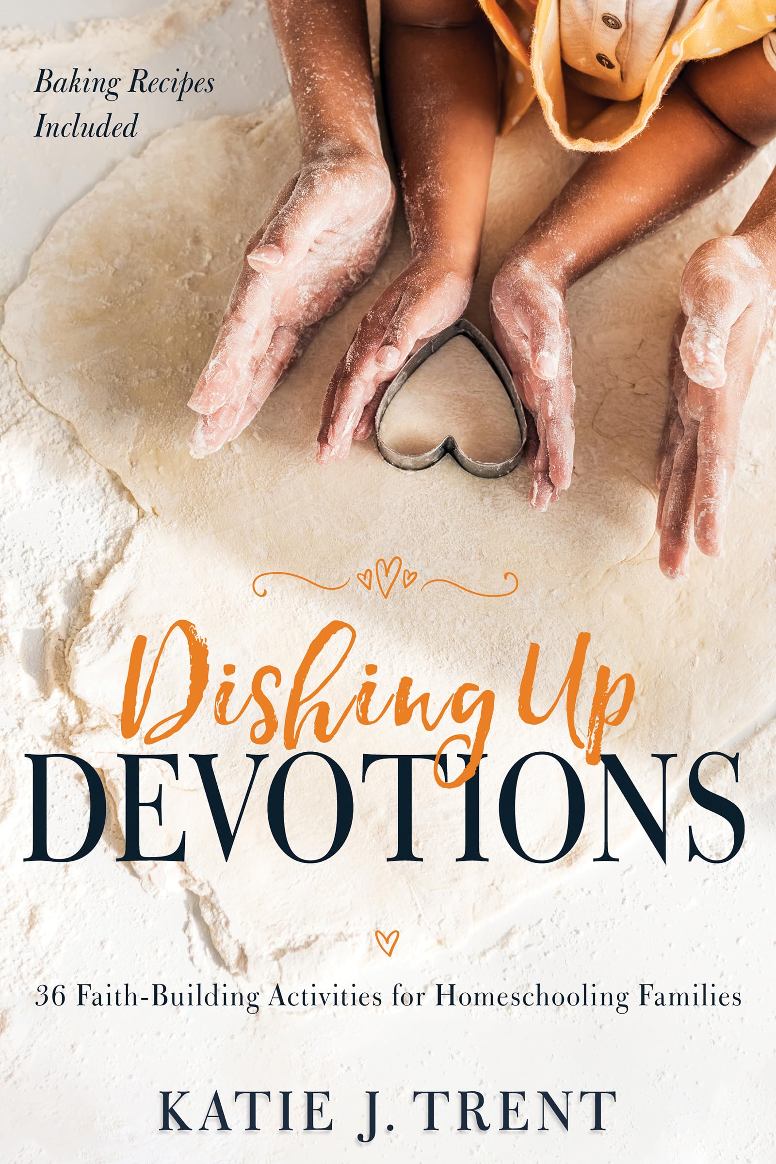 Dishing Up Devotions: 36 FaithBuilding Activities for Homeschooling Families,Used