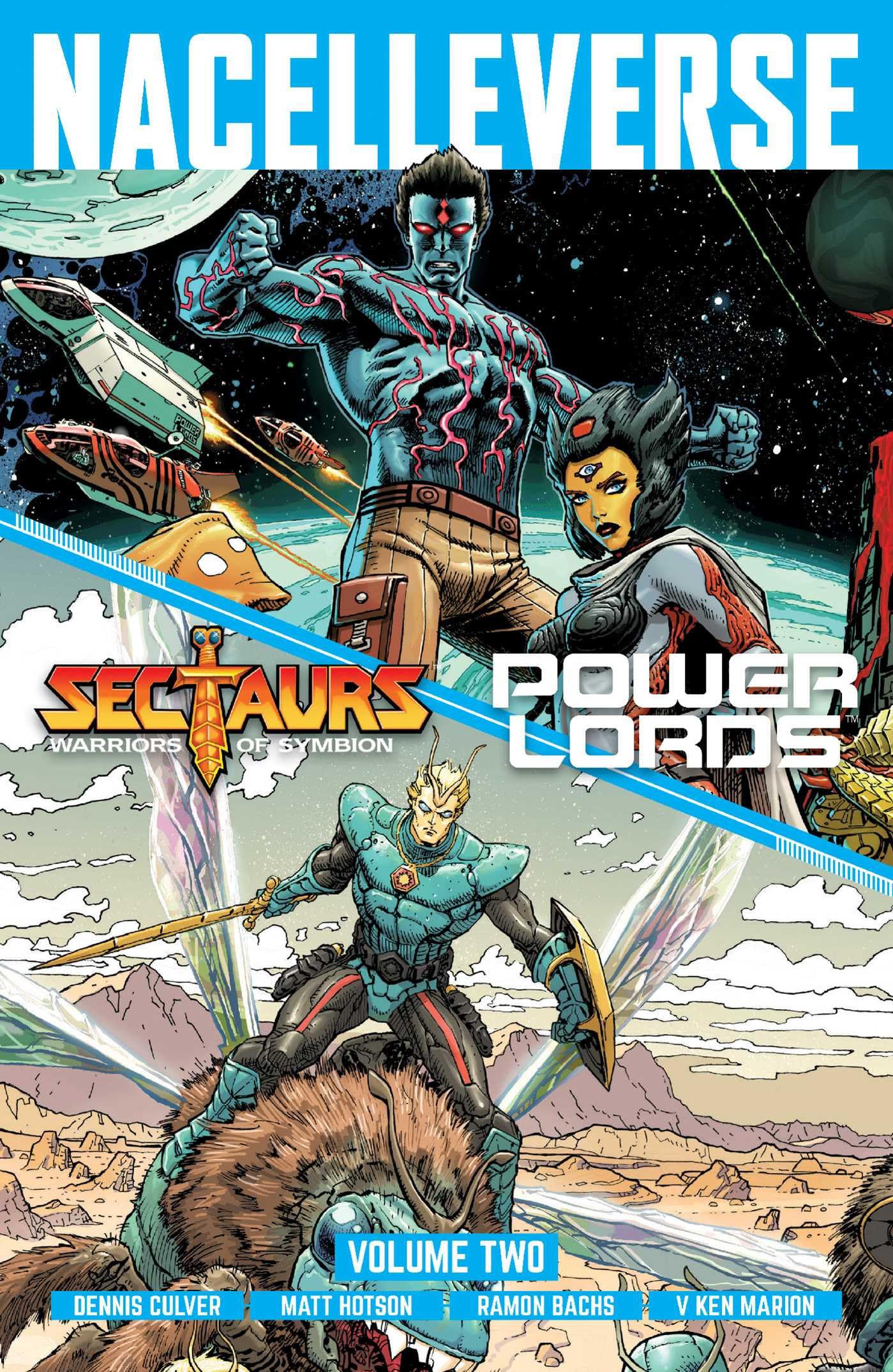 Nacelleverse Vol. 2: Sectaurs And Power Lords