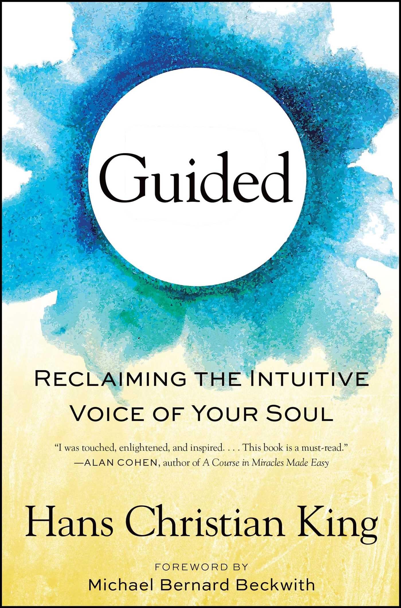Guided: Reclaiming the Intuitive Voice of Your Soul,Used