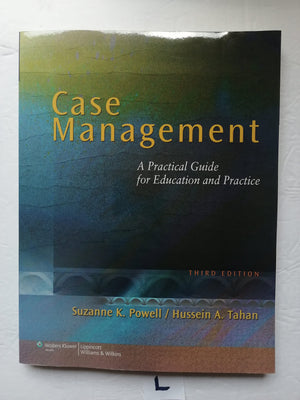 Case Management: A Practical Guide for Education and Practice (NURSING CASE MANAGEMENT ( POWELL)),Used