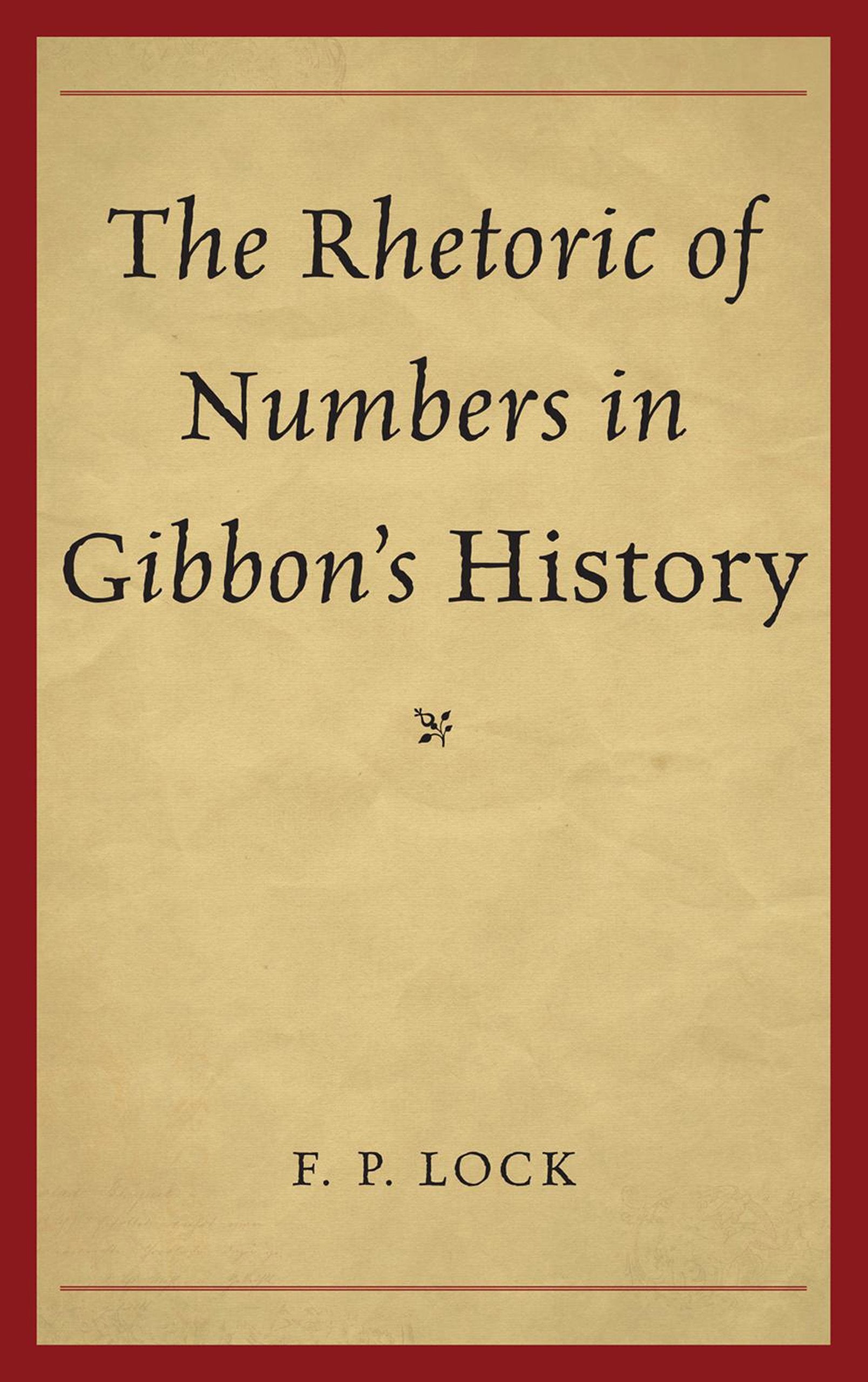 The Rhetoric Of Numbers In Gibbon'S History,Used