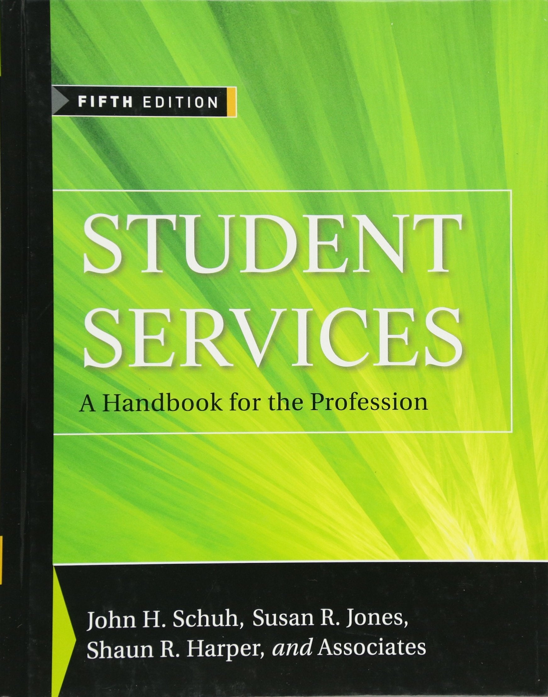 Student Services: A Handbook for the Profession,Used