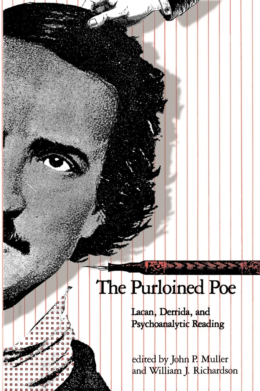 The Purloined Poe: Lacan, Derrida, and Psychoanalytic Reading,New