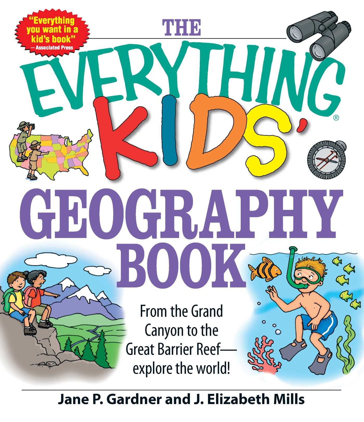 The Everything Kids' Geography Book: From the Grand Canyon to the Great Barrier Reef  explore the world! (Everything Kids Serie,Used
